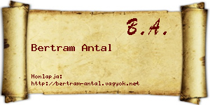 Bertram Antal névjegykártya